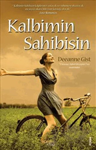Kalbimin Sahibisin – Deeanne Gist – Yakamoz Yayınevi kitap kapağı