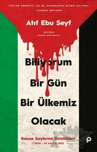 Biliyorum Bir Gün Bir Ülkemiz Olacak – Atıf Ebu Seyf – Pınar Yayınları kitap kapağı
