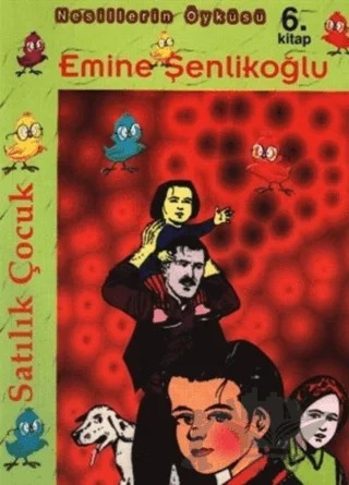 Satılık Çocuk – Emine Şenlikoğlu – Mektup Yayınları kitap kapağı