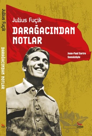 Darağacından Notlar – Julius Fuçik – Ceylan Yayınları kitap kapağı