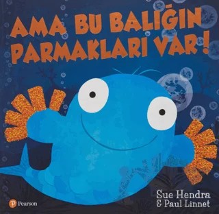 Ama Bu Balığın Parmakları Var! – Kolektif – Pearson Çocuk Kitapları kitap kapağı