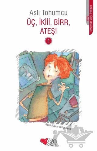 Üç, İkiii, Birr, Ateş! 2 – Aslı Tohumcu – Can Çocuk Yayınları kitap kapağı