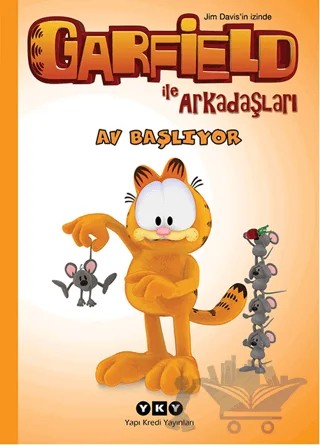 Garfield ile Arkadaşları - Av Başlıyor 7 – Jim Davis – Yapı Kredi Yayınları kitap kapağı