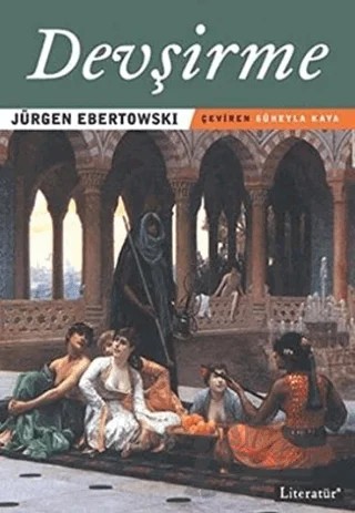 Devşirme – Jürgen Ebertowski – Literatür Yayıncılık kitap kapağı