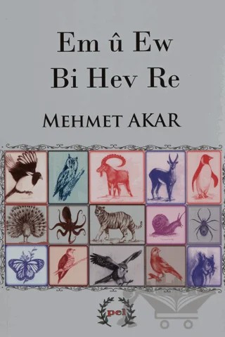 Em ü Ew Bi Hev Re – Mehmet Akar – Pel Yayınları kitap kapağı
