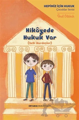 Hikayede Hukuk Var – Ünal Ertabak – Ertabak Hukuk Vakfı kitap kapağı
