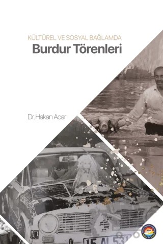 Kültürel ve Sosyal Bağlamda Burdur Törenleri – Hakan Acar – Palet Yayınları kitap kapağı