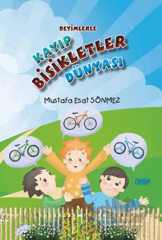 Kayıp Bisikletler Dünyası – Mustafa Esat Sönmez – Çimke Yayınevi kitap kapağı