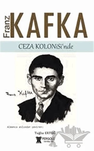 Franz Kafka Ceza Kolonisi'nde – Franz Kafka – Pergole Yayınları kitap kapağı