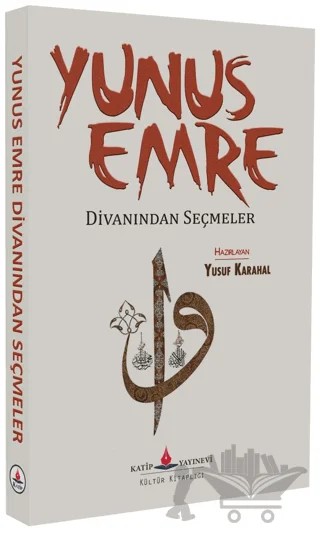 Yunus Emre Divanından Seçmeler – Kolektif – Katip Yayınları kitap kapağı
