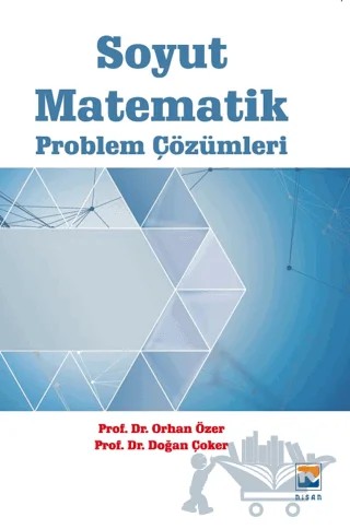 Soyut Matematik Problem Çözümleri – Doğan Çoker, Orhan Özer – Nisan Kitabevi kitap kapağı