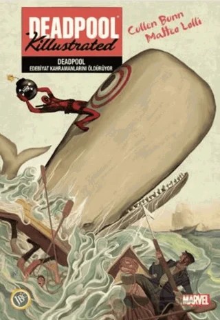 Deadpool - Edebiyat Kahramanlarını Öldürüyor – Cullen Bunn – JBC Yayıncılık kitap kapağı