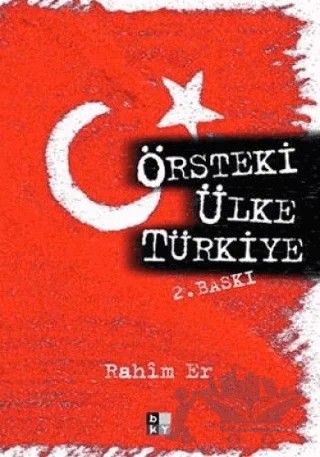 Örsteki Ülke Türkiye – Rahim Er – Babıali Kültür Yayıncılığı kitap kapağı
