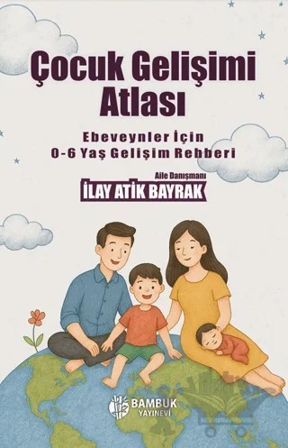 Çocuk Gelişimi Atlası – İlay Atik Bayrak – Bambuk Yayınevi kitap kapağı