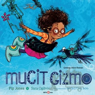 Mucit Gizmo – Pip Jones – Beta Kids kitap kapağı