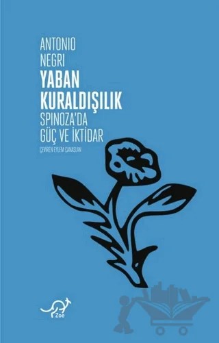 Yaban Kuraldışılık – Antonio Negri – Zoe Kitap kitap kapağı