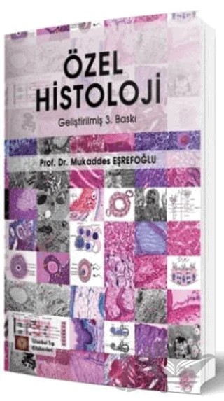 Özel Histoloji - Geliştirilmiş – Mukaddes Eşrefoğlu – İstanbul Tıp Kitabevi kitap kapağı