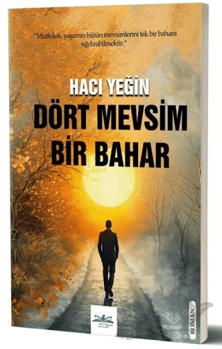 Dört Mevsim Bir Bahar – Hacı Yeğin – Ritim Plus Yayınları kitap kapağı