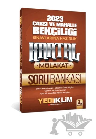 2023 Çarşı ve Mahalle Bekçiliği Sınavlarına Hazırlık Kartal Mülakat Soru Bankası – Kolektif – Yediiklim Yayınları kitap kapağı