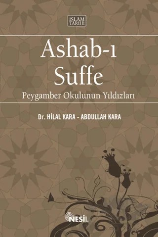 Ashab-ı Suffe Peygamber Okulunun Yıldızları – Hilal Kara – Nesil Yayınları kitap kapağı
