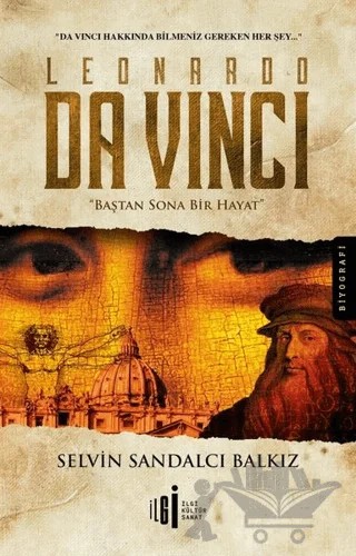 Leonardo Da Vinci – Selvin Sandalcı Balkız – İlgi Kültür Sanat Yayınları kitap kapağı
