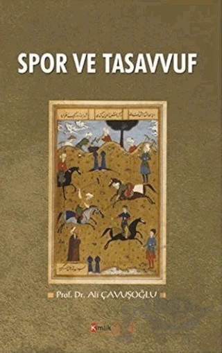 Spor ve Tasavvuf – Ali Çavuşoğlu – Kimlik Yayınları kitap kapağı