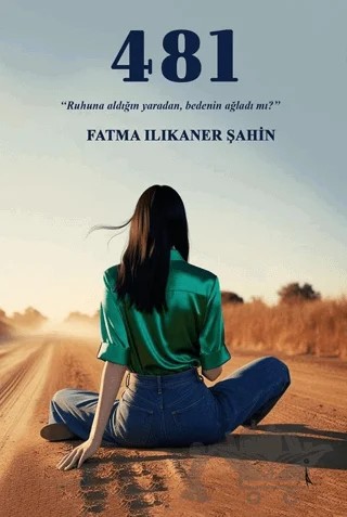 481 – Fatma Ilıkaner Şahin – İkinci Adam Yayınları kitap kapağı