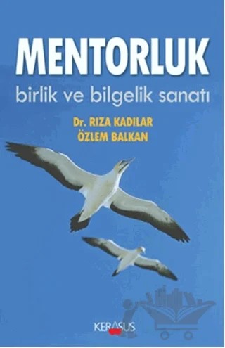 Mentorluk – Özlem Balkan, Rıza Kadılar – Kerasus Yayınları kitap kapağı