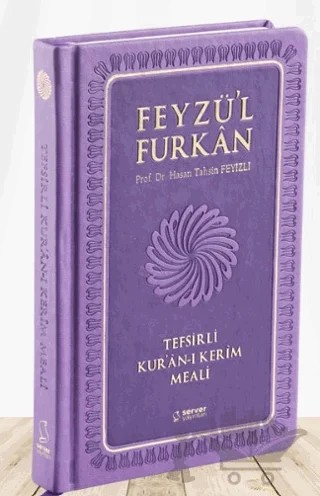 Feyzü'l Furkan Tefsirli Kur'an-ı Kerim Meali (Orta Boy - Tefsirli Meal - Ciltli) - LİLA – Hasan Tahsin Feyizli – Server Yayınları kitap kapağı