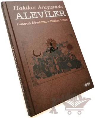 Hakikat Arayışında Aleviler – Hüseyin Söylemez, Bektaş Tosun – Ozan Yayıncılık kitap kapağı
