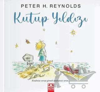Kutup Yıldızı – Peter H. Reynolds – Altın Kitaplar kitap kapağı