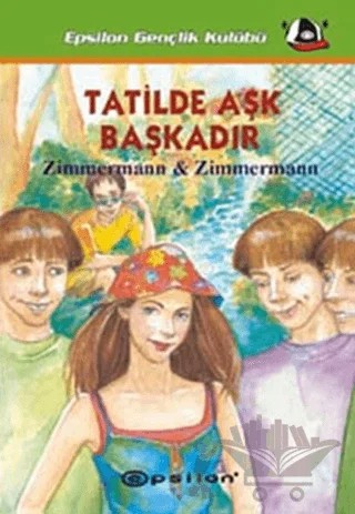 Tatilde Aşk Başkadır – Günther Zimmermann, Irene Zimmermann – Epsilon Yayınevi kitap kapağı