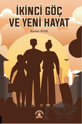 İkinci Göç ve Yeni Hayat – Burhan Yetkil – Akademisyen Kitabevi kitap kapağı
