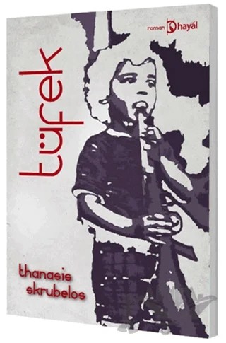 Tüfek – Thanasis Skrubelos – Hayal Yayınları kitap kapağı