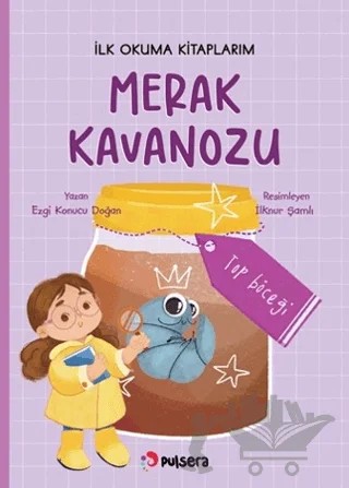 Merak Kavanozu İlk Okuma Kitaplarım - Top Böceği – Ezgi Konucu Doğan – Pulsera Yayınevi kitap kapağı