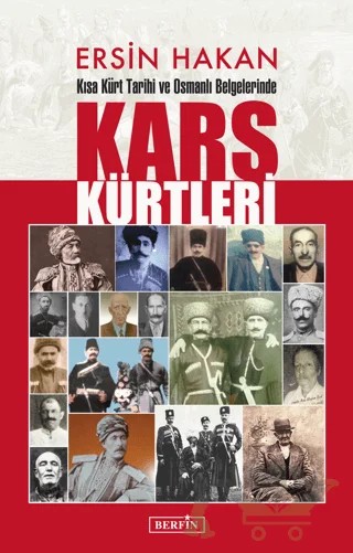 Kısa Kürt Tarihi ve Osmanlı Belgelerinde Kars Kürtleri – Ersin Hakan – Berfin Yayınları kitap kapağı