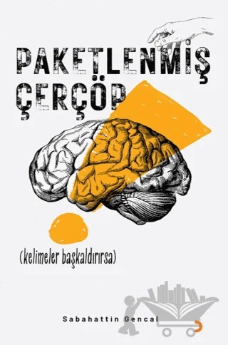 Paketlenmiş Çerçöp – Sabahattin Gencal – Cinius Yayınları kitap kapağı