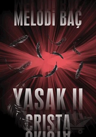 Yasak 2 - Crista – Melodi Baç – İkinci Adam Yayınları kitap kapağı