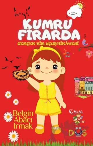 Kumru Firarda – Belgin Abacı Irmak – Düş Kurguları Çocuk kitap kapağı