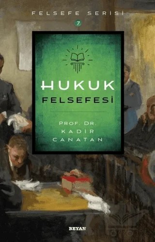 Hukuk Felsefesi – Kadir Canatan – Beyan Yayınları kitap kapağı