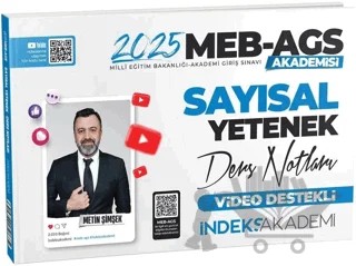 2025 MEB-AGS Akademisi Sayısal Yetenek Video Ders Notları – Metin Şimşek – İndeks Akademi Yayıncılık kitap kapağı