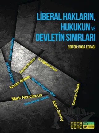 Liberal Hakların, Hukukun ve Devletin Sınırları – Kolektif – Nota Bene Yayınları kitap kapağı