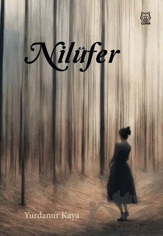Nilüfer – Yurdanur Kaya – Luna Yayınları kitap kapağı