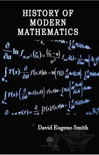 History of Modern Mathematics – David Eugene Smith – Platanus Publishing kitap kapağı