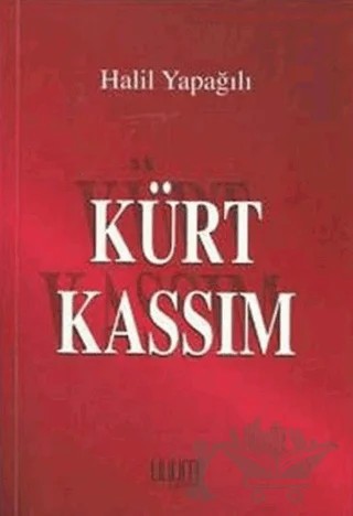 Kürt Kassım – Halil Yapağılı – Uyum Yayınları kitap kapağı