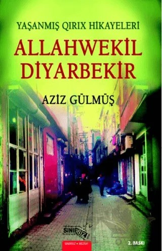 Allahwekil Diyarbekir – Aziz Gülmüş – Sınırsız Kitap kitap kapağı