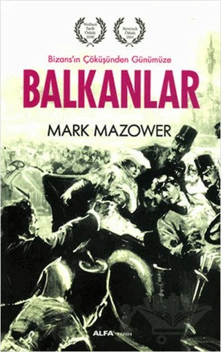 Balkanlar – Mark Mazower – Alfa Yayınları kitap kapağı