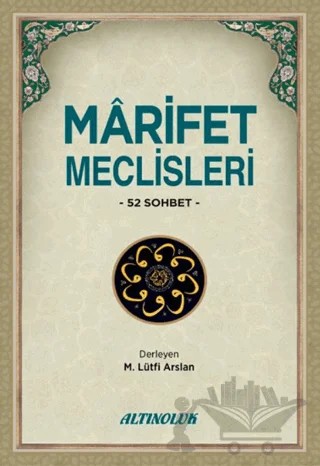 Marifet Meclisleri – Mehmet Lütfi Arslan – Altınoluk - Erkam kitap kapağı