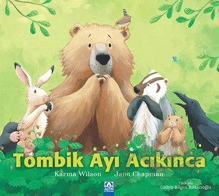 Tombik Ayı Acıkınca – Karma Wilson – Altın Kitaplar kitap kapağı