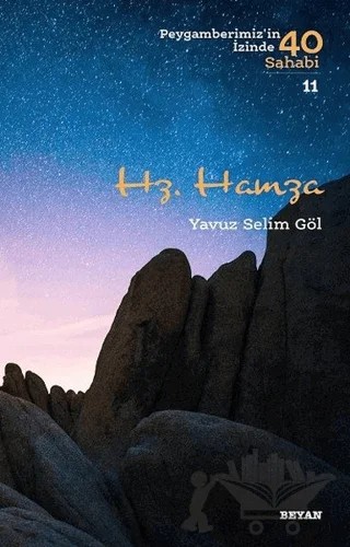 Hz. Hamza – Yavuz Selim Göl – Beyan Yayınları kitap kapağı